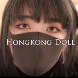 Hongkong纯欲女神（HONGKONGDOLL玩偶姐姐）23G高清合集